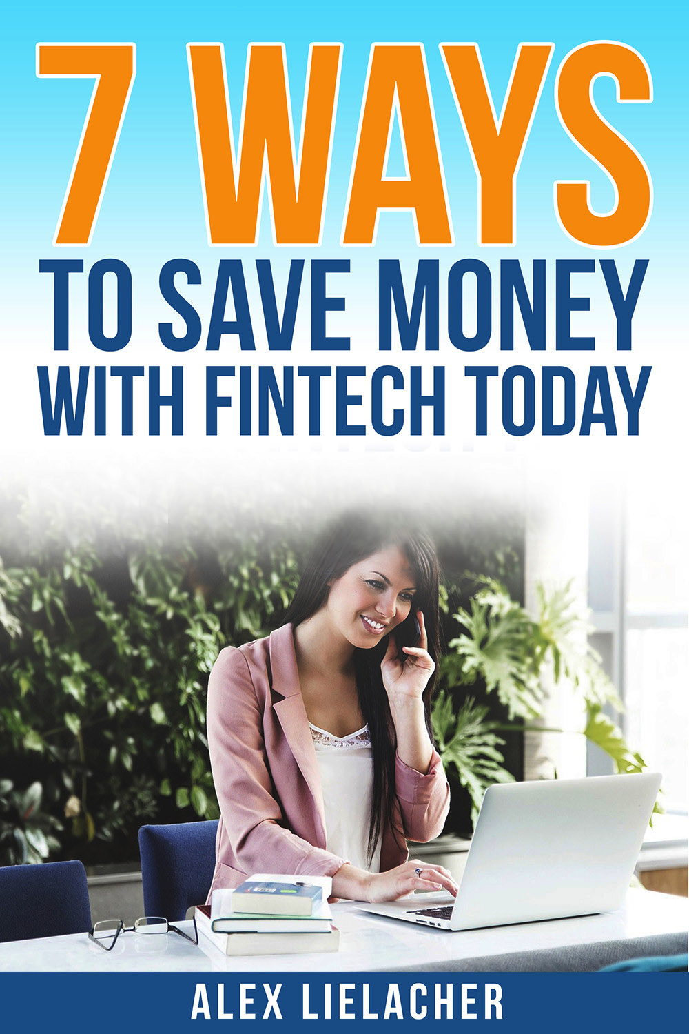 Save Money With Fintech